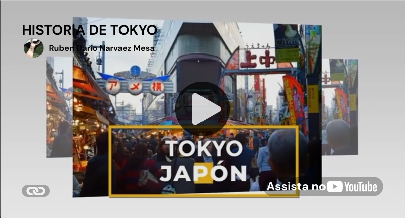 Historia de Tokyo — vídeo de Japón Guías de Turismo